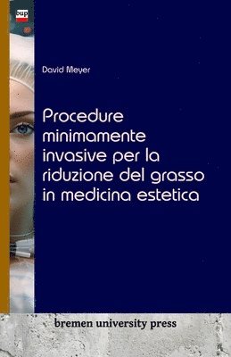 bokomslag Procedure minimamente invasive per la riduzione del grasso in medicina estetica