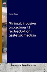 bokomslag Minimalt invasive procedurer til fedtreduktion i æstetisk medicin