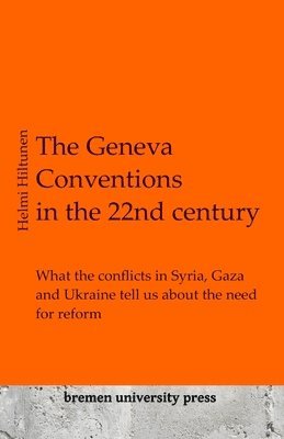 The Geneva Conventions in the 22nd century 1