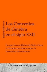 bokomslag Los Convenios de Ginebra en el siglo XXII