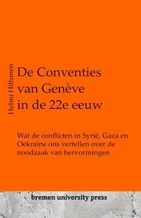 bokomslag De Conventies van Genve in de 22e eeuw