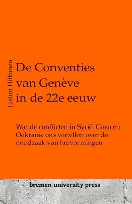 bokomslag De Conventies van Genve in de 22e eeuw