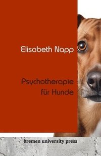 bokomslag Psychotherapie fr Hunde