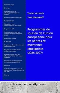 bokomslag Programmes de soutien de l'Union europenne pour les petites et moyennes entreprises (2024-2027)