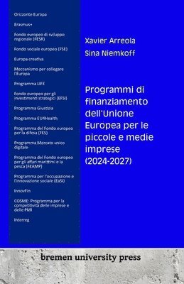 bokomslag Programmi di finanziamento dell'Unione Europea per le piccole e medie imprese (2024-2027)