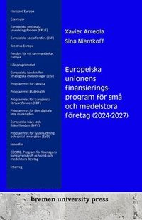 bokomslag Europeiska unionens finansieringsprogram fr sm och medelstora fretag (2024-2027)