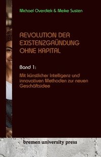 bokomslag Revolution der Existenzgründung ohne Kapital