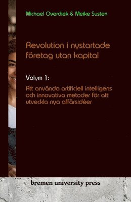 bokomslag Revolution i nystartade fretag utan kapital