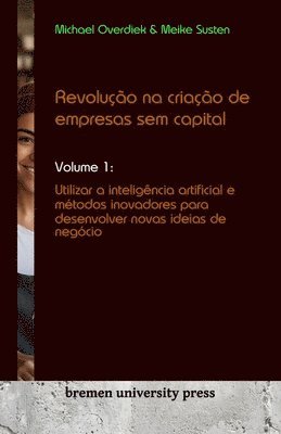 bokomslag Revoluo na criao de empresas sem capital