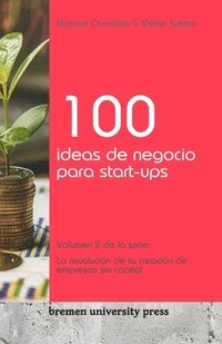 bokomslag 100 ideas de negocio para start-ups