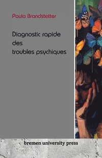 bokomslag Diagnostic rapide des troubles psychiques