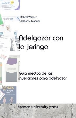 bokomslag Adelgazar con la jeringa