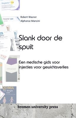 bokomslag Slank door de spuit