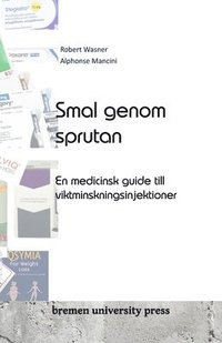 bokomslag Smal genom sprutan