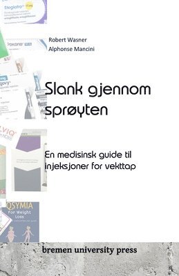 bokomslag Slank gjennom sprøyten