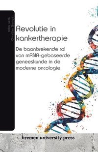 bokomslag Revolutie in kankertherapie