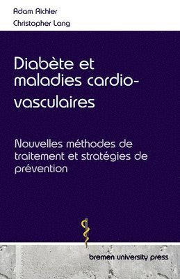 Christopher Lang, Adam Richler - Diabète et maladies cardio-vasculaires, Häftad