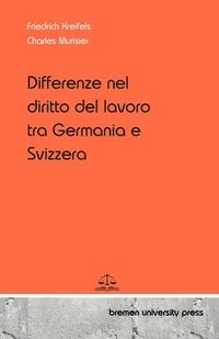 bokomslag Differenze nel diritto del lavoro tra Germania e Svizzera