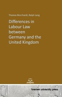 bokomslag Differences in labour law between Germany and the United Kingdom