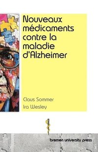 bokomslag Nouveaux mdicaments contre la maladie d'Alzheimer