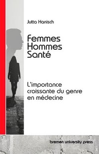 bokomslag Femmes, Hommes, Sant