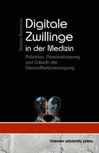 bokomslag Digitale Zwillinge in der Medizin