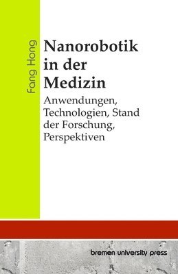 Nanorobotik in der Medizin 1