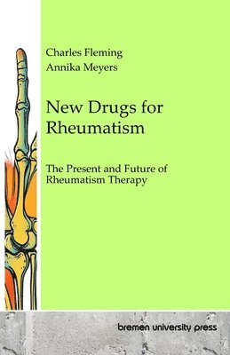 New Drugs for Rheumatism 1