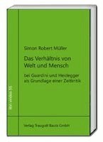 Simon Robert Müller, Hans Rainer Sepp - Das Verhältnis von Welt und Mensch, Häftad