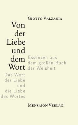 bokomslag Von der Liebe und dem Wort
