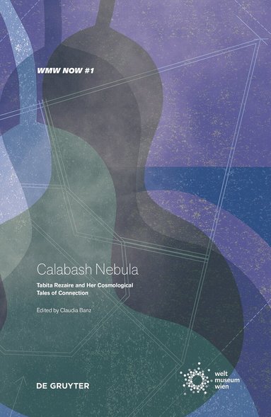 Claudia Banz, Weltmuseum Wien - Calabash Nebula, Häftad