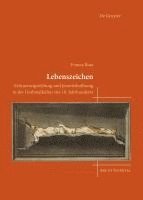 bokomslag Lebenszeichen: Erinnerungsstiftung Und Jenseitshoffnung in Der Grabmalkultur Des 18. Jahrhunderts