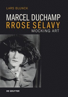 bokomslag Marcel Duchamp Rrose Slavy