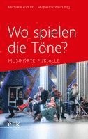 bokomslag Wo spielen die Töne?