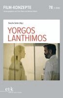 Yorgos Lanthimos, Häftad