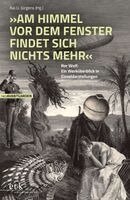 "Am Himmel vor dem Fenster findet sich nichts mehr.", Häftad