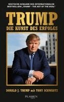 Donald J. Trump, Tony Schwartz - Trump: Die Kunst des Erfolgs, Inbunden