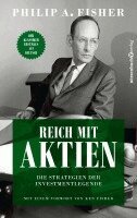 Philip A. Fisher - Reich mit Aktien - Die Strategien der Investmentlegende, Häftad