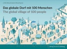 Das globale Dorf mit 100 Menschen / The global village of 100 people 1