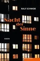 Ralf Schwob - Nacht der Sinne, Häftad. Tillgänglighet: Lägg i varukorg