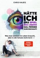 Chris Halb12 - Hätte ich das Spiel des Lebens mal früher durchschaut!, Häftad