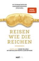 Ulf-Gunnar Switalski, Jonas Moll, Alexander Reckhaus - Reisen wie die Reichen, Häftad