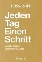Philip Hopf, Kiarash Hossainpour - Jeden Tag einen Schritt. Limitierte Schmuckausgabe., Inbunden. Tillgänglighet: Lägg i varukorg