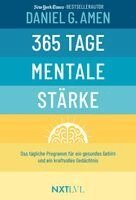 Daniel G. Amen - 365 Tage mentale Stärke, Inbunden