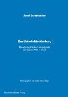 Josef Schumacher, Judith Meyer-Engel - Eine Liebe in Mecklenburg, Häftad