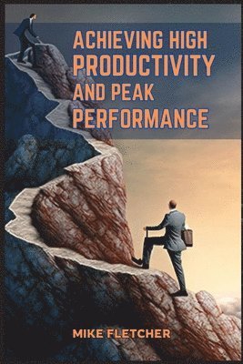 Achieving High Productivity and Peak Performance 1