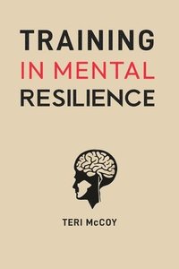 bokomslag Training in Mental Resilience