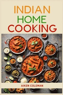 Indian Home Cooking 1