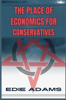 Edie Adams, EDIE ADAMS - Place of Economics for Conservatives, Häftad