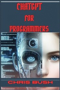 bokomslag ChatGPT for Programmers